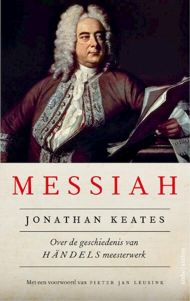 Messiah - Jonathan Keates (ISBN 9789026340888)