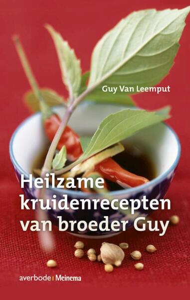 Heilzame kruidenrecepten van broeder Guy - G. van Leemput (ISBN 9789021142814)