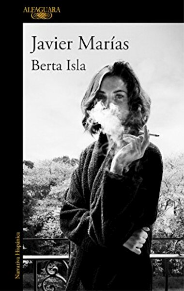 Berta Isla - Javier Marías (ISBN 9788420427362)