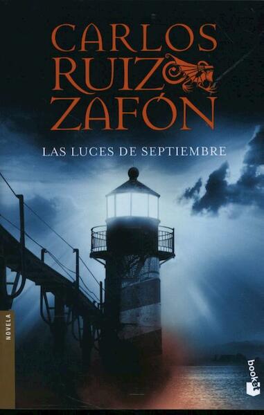 Las luces de septiembre - Carlos Ruiz Zafón (ISBN 9788408080794)