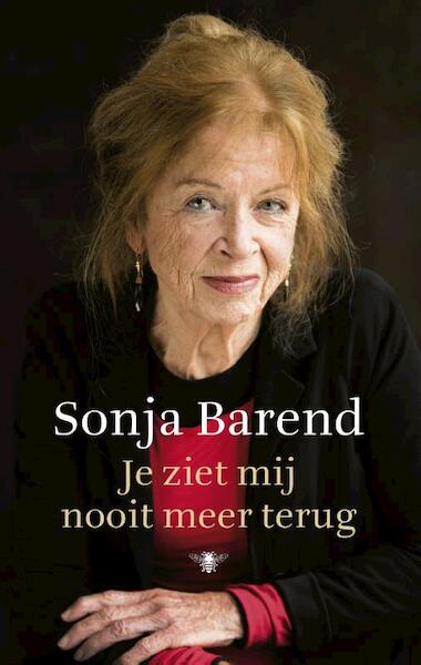 Je ziet mij nooit meer terug - Sonja Barend (ISBN 9789403109909)