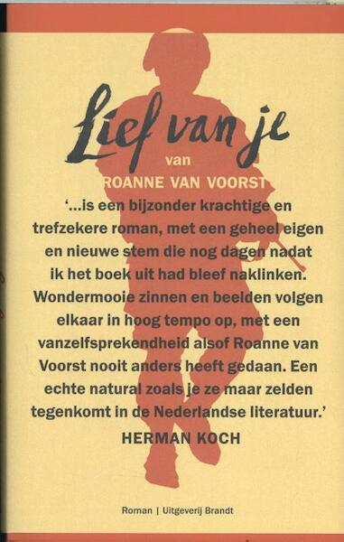 Lief van je - Roanne van Voorst (ISBN 9789492037763)