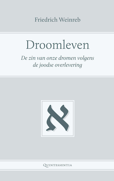 Droomleven - Friedrich Weinreb (ISBN 9789079449088)