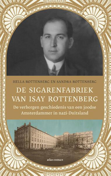De sigarenfabriek van Isay Rottenberg - Sandra Rottenberg, Hella Rottenberg (ISBN 9789463628662)