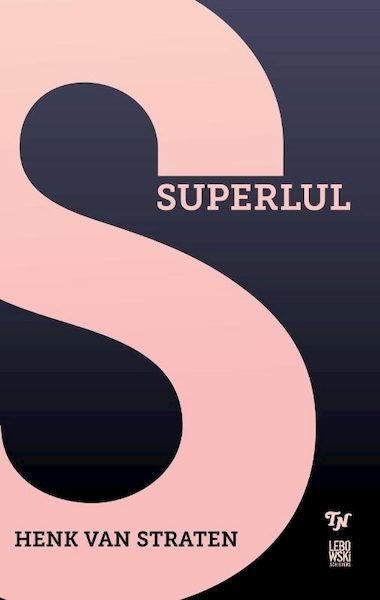 Superlul - Henk van Straten (ISBN 9789048851843)
