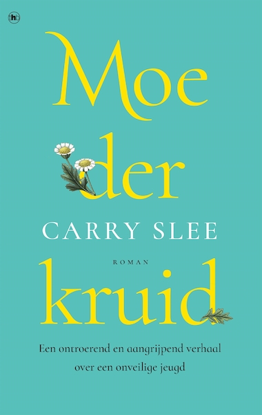 Moederkruid - Carry Slee (ISBN 9789044357677)