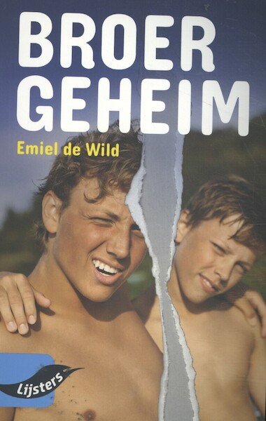 Vroege Lijsters 2019: Emiel de Wild, Broergeheim - Emiel de Wild (ISBN 9789001799922)