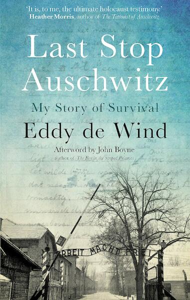 Last Stop Auschwitz - Eddy de Wind (ISBN 9780857526847)
