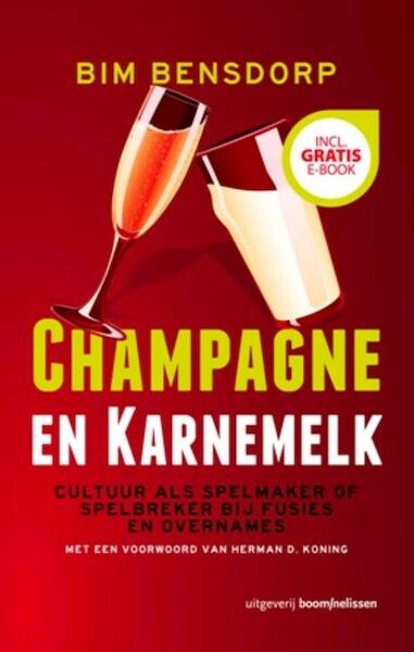 Champagne en Karnemelk - Bim Bensdorp (ISBN 9789461273673)