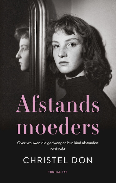 Afstandsmoeders - Christel Don (ISBN 9789400407299)