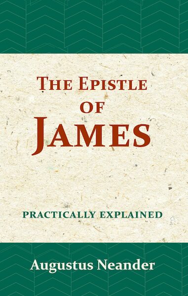 The Epistle of James - Augustus Neander (ISBN 9789057195181)