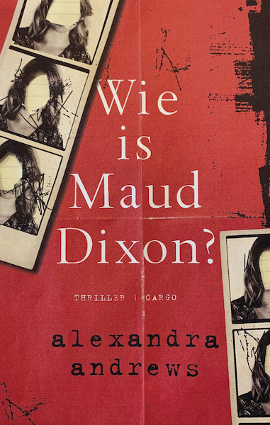 Wie is Maud Dixon? - Alexandra Andrews (ISBN 9789403115214)