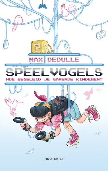 Speelvogels - Max Dedulle (ISBN 9789089248879)