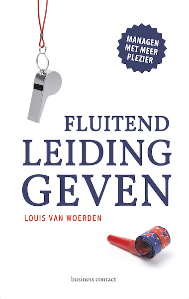 Fluitend leidinggeven - Louis van Woerden (ISBN 9789047016069)