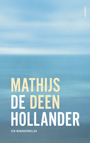 De Hollander - Mathijs Deen (ISBN 9789021340159)