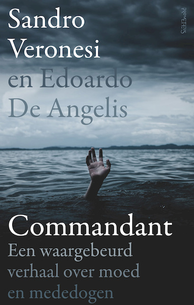 Commandant - Sandro Veronesi, Edoardo De Angelis (ISBN 9789044653281)