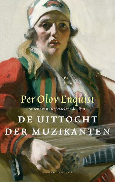 De uittocht der muzikanten - Per Olov Enquist (ISBN 9789041412355)