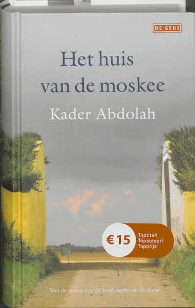 Het huis van de moskee - K. Abdolah, Kader Abdolah (ISBN 9789044514063)