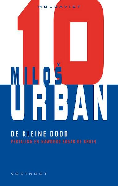 De kleine dood - Milos Urban (ISBN 9789078068402)