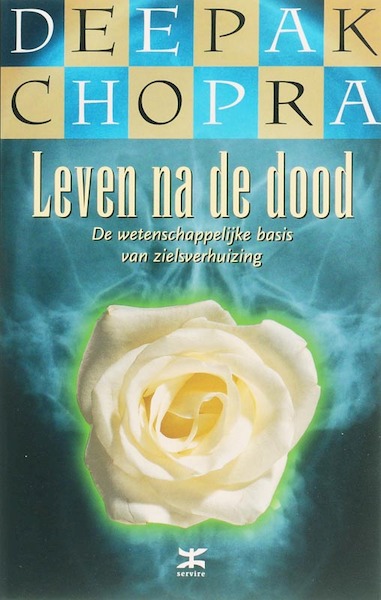 Leven na de dood - D. Chopra (ISBN 9789021584263)