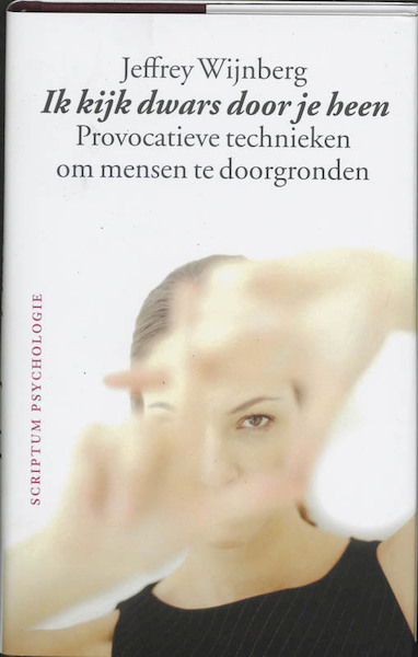 Ik kijk dwars door je heen - J. Wijnberg (ISBN 9789055944309)