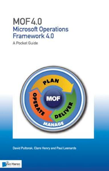 Microsoft Operations Framework 4.0 - Dave Pultorak (ISBN 9789087532864)