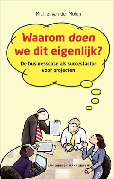 Waarom doen we dit eigenlijk? - Michiel van der Molen (ISBN 9789089650948)