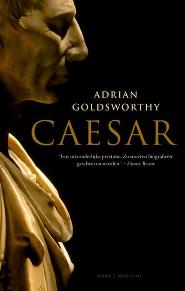 Caesar - Adrian Goldsworthy (ISBN 9789026324710)