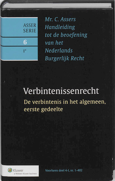 Mr. C. Asser's handleiding tot de beoefening van het Nederlands burgerlijk recht 6 Verbintenissenrcht deel 1 - C. Asser (ISBN 9789013058536)