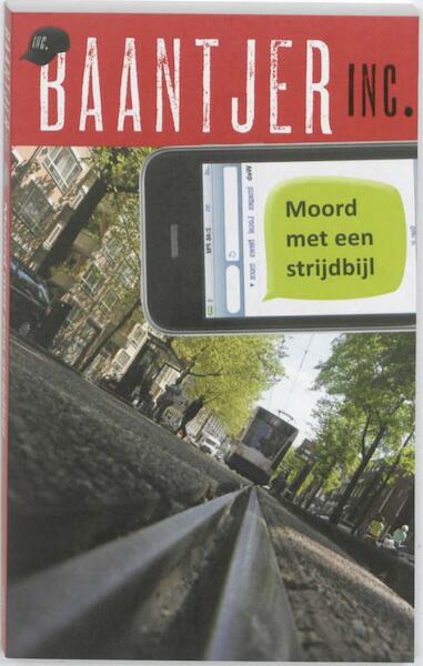 Moord met een strijdbijl / deel 1 - Baantjer Inc. (ISBN 9789026180316)