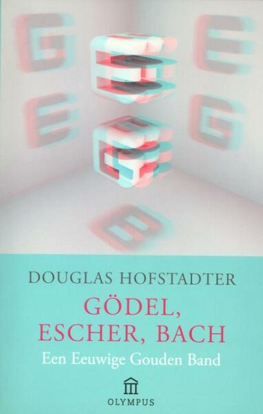 Godel, Escher, Bach - Douglas R. Hofstadter (ISBN 9789025438548)