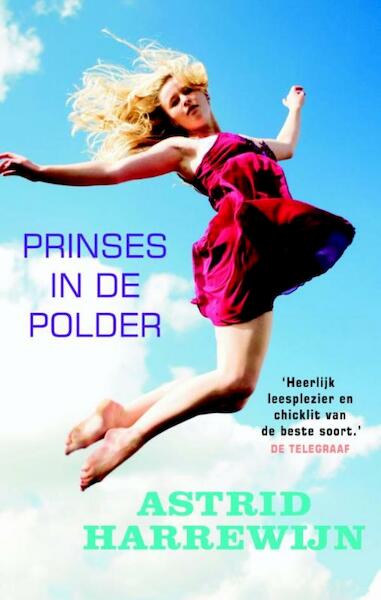 Prinses in de polder - Astrid Harrewijn (ISBN 9789021803463)