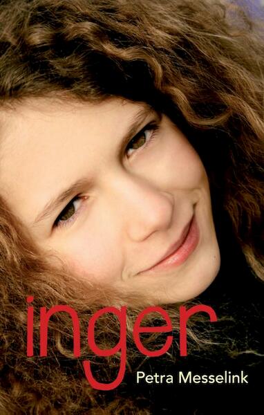 Inger - Petra Messelink (ISBN 9789085432371)