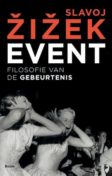 Event - Slavoj Zizek (ISBN 9789089534637)