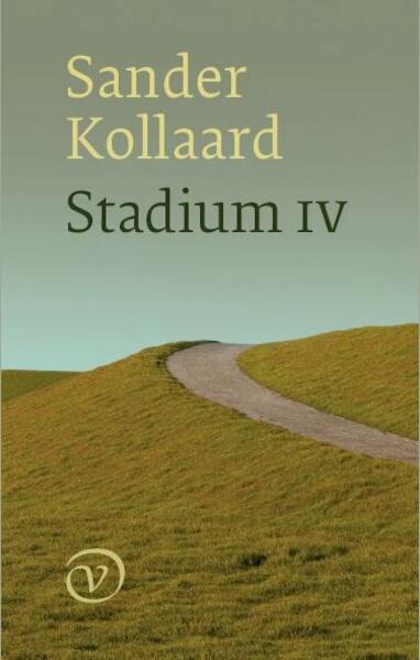 Stadium IV - Sander Kollaard (ISBN 9789028241862)