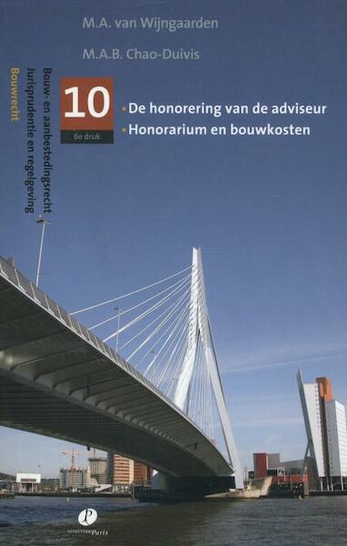 De honorering van de adviseur, honorarium en bouwkosten - M.A. van Wijngaarden (ISBN 9789462510326)