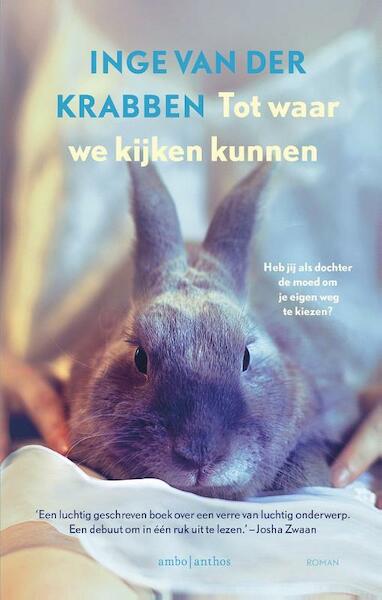 Tot waar we kijken kunnen - Inge van der Krabben (ISBN 9789026331411)