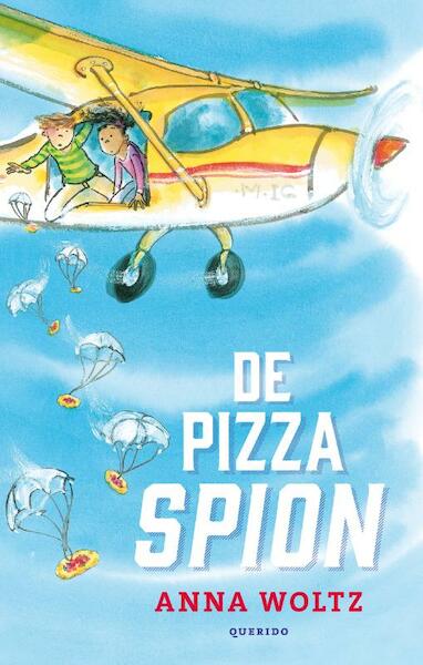 De pizza-spion - Anna Woltz (ISBN 9789045118437)