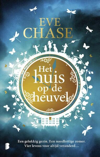 Het huis op de heuvel - Eve Chase (ISBN 9789022575635)