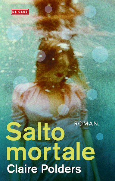 Salto mortale - Claire Polders (ISBN 9789044534696)