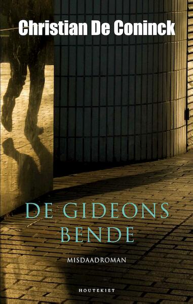 De Gideonsbende - Christian de Coninck (ISBN 9789089245113)
