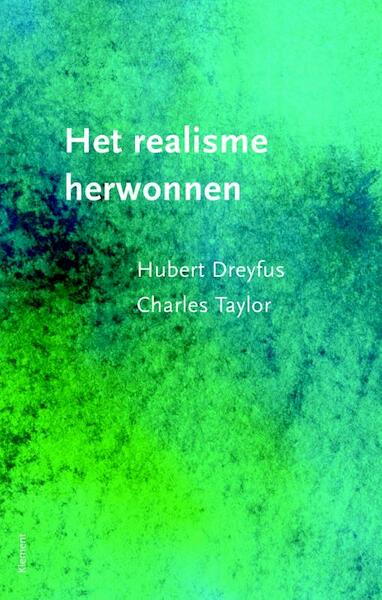 Het realisme herwonnen - Hubert Dreyfus, Charles Taylor (ISBN 9789086871827)