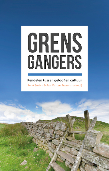 Grensgangers - René Erwich, Jan Marten Praamsma (red.) (ISBN 9789043526999)