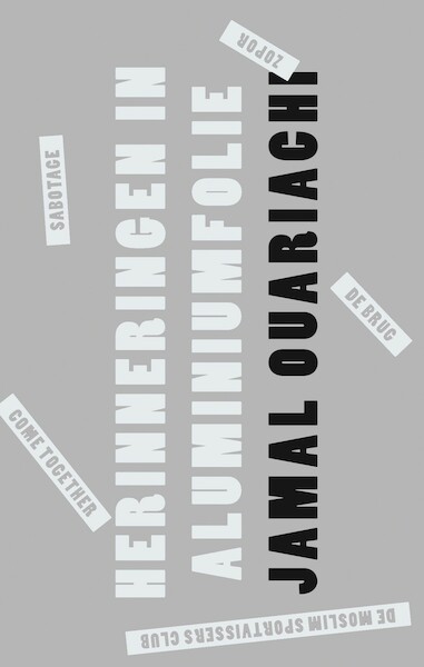 Herinneringen in aluminiumfolie - Jamal Ouariachi (ISBN 9789021406275)