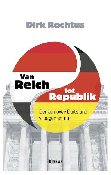 Van reich tot republik - Dirk Rochtus (ISBN 9789082567304)