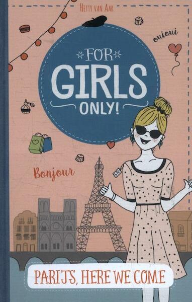 Parijs, here we come! - Hetty van Aar (ISBN 9789002262937)