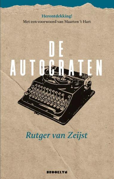 De autocraten - Rutger van Zeijst (ISBN 9789492754011)