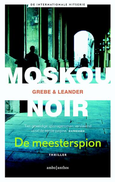 De meesterspion - Camilla Grebe, Paul Leander-Engström (ISBN 9789041423924)