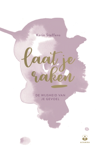 Laat je raken - Karin Steffens (ISBN 9789401303583)