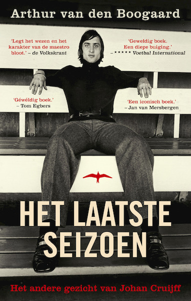 Het laatste seizoen - Arthur Van den Boogaard (ISBN 9789400406858)